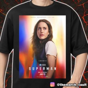 Superman Rachel Brosnahan As Lois Lane July 11 2025 DC Studios Merch Unisex T-Shirt