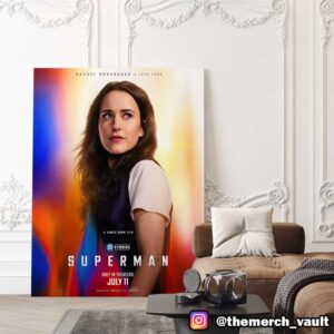 Superman Rachel Brosnahan As Lois Lane July 11 2025 DC Studios Poster Canvas Home Decor