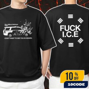 The Callous Daoboys New Merch Arrivals 2025 Fuck ICE Unisex T-Shirt