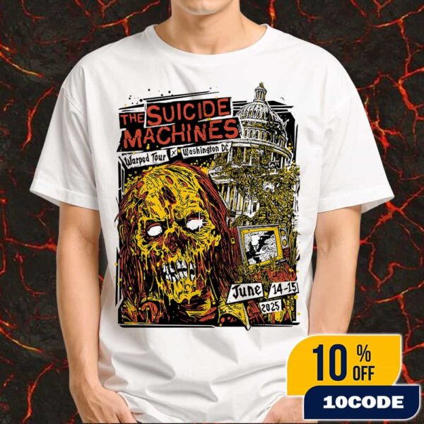 The Suicide Machines Poster Limited Edition Artwork Design By dismaydesign Warped Tour x Washington DC June 14-15 2025 Merchandise Unisex T-Shirt