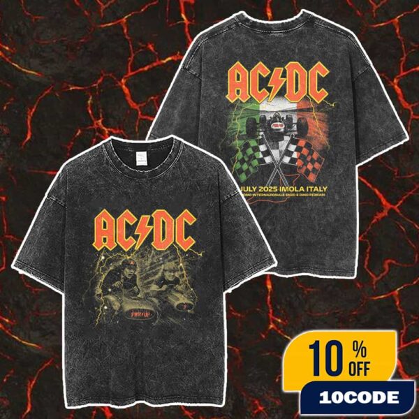 AC/DC Imola PWR UP Event Tour Tee Europe 20 July 2025 At Autodromo Internazionale Enzo e Dino Ferrari Italy Merch Unisex Two Sided Washed T-Shirt