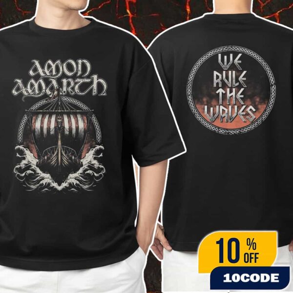 Amon Amarth We Rule The Waves Unisex T-Shirt Merchandise