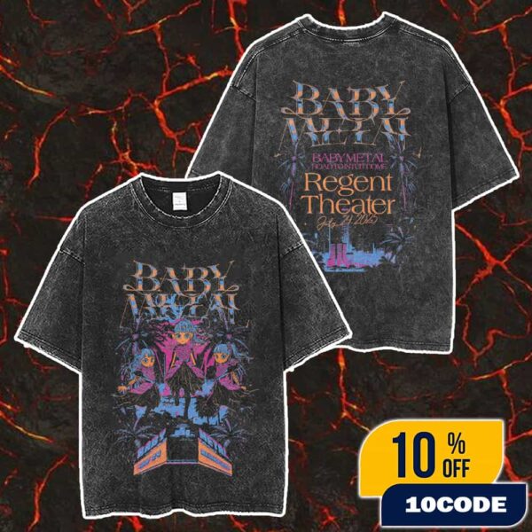Babymetal Secret Gig ‘Metal Fourth Countdown Regent Theater Los Angeles July 24 2025 The Foxes Who Dream Tee Version Merch Unisex Two Sided Washed T-Shirt