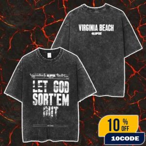 Clipse New Album Let God Sort ‘Em Out 2025 Virginia Beach July 11 2025 Merch Unisex Two Sided Washed T-Shirt