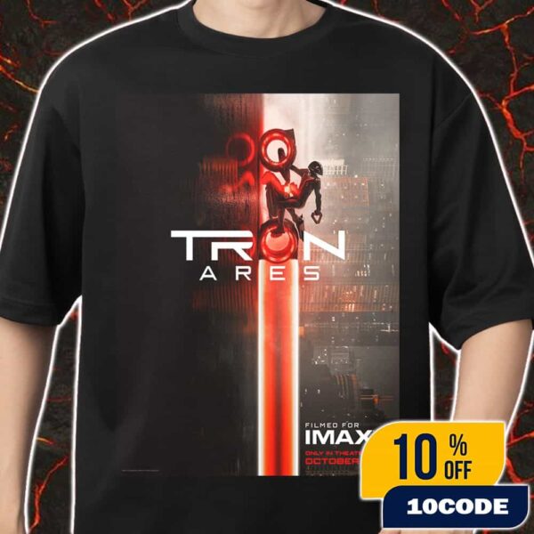 Experience Tron Ares Filmed For IMAX October 10 2025 New Movie Poster Merch Unisex T-Shirt