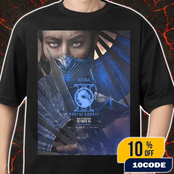 First Poster For Kitana In Mortal Kombat 2 New Movie October 24 2025 Merch Unisex T-Shirt