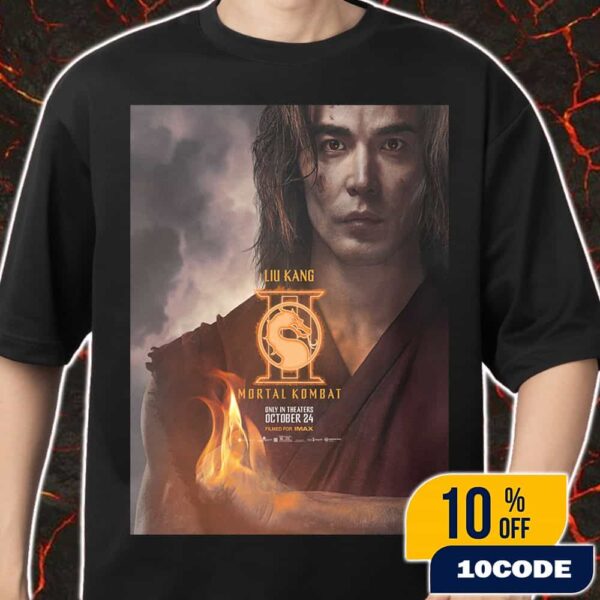 First Poster For Liu Kang In Mortal Kombat 2 New Movie October 24 2025 Merch Unisex T-Shirt