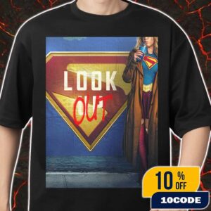 First Poster For Supergirl Look Out June 26 2026 Poster Movie From James Gunn Merch Unisex T-Shirt