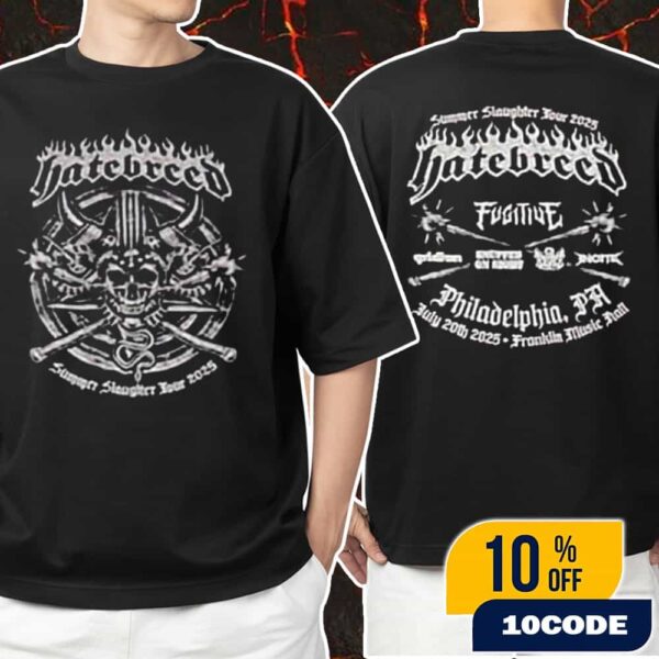 Hatebreed Philadelphia Event Tee 2025 Summer Slaughter Tour At Franklin Music Hall On July 20 2025 Unisex T-Shirt Merchandise