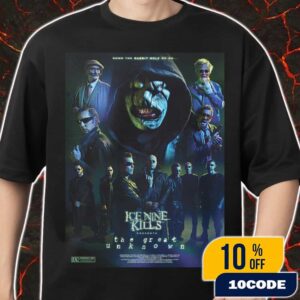 Ice Nine Kills 2025 New Arrivals Merch The Great Unknown Autographed Movie Poster Limited Release Merch Unisex T-Shirt