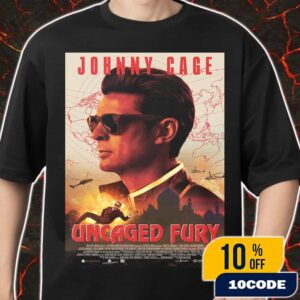 Karl Urban as Johnny Cage Mortal Kombat 2 Uncaged Fury New Poster Movie Merch Unisex T-Shirt