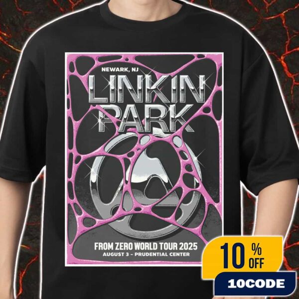 Linkin Park From Zero World Tour FZ 2025 Tour Newark Poster August 3rd Artwork By Michael Chavez At Prudential Center Merch Unisex T-Shirt