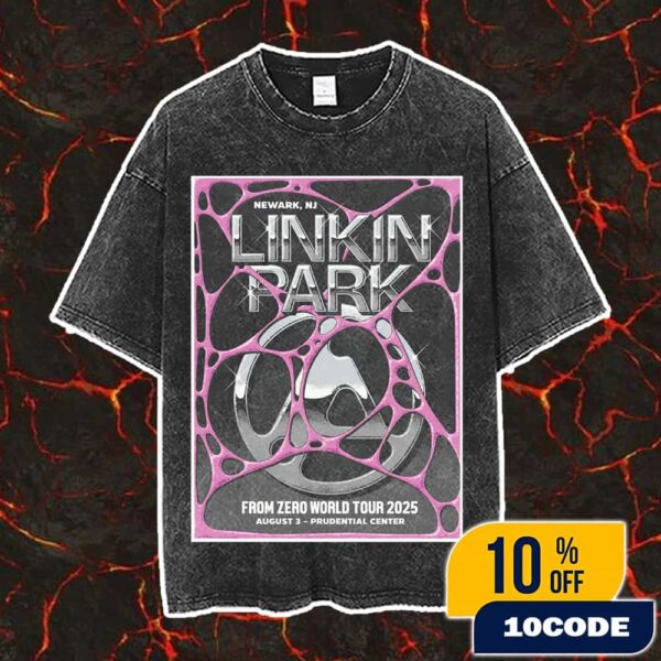 Linkin Park From Zero World Tour FZ 2025 Tour Newark Poster August 3rd Artwork By Michael Chavez At Prudential Center Vintage Washed Unisex T-Shirt