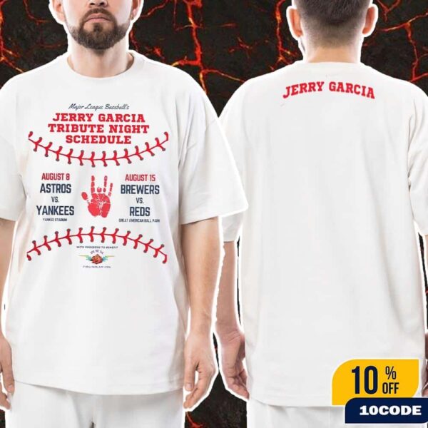 MLB Jerry Garcia Tribute 2025 Schedule On August 8 And 15 Classic Two Sides T-Shirt