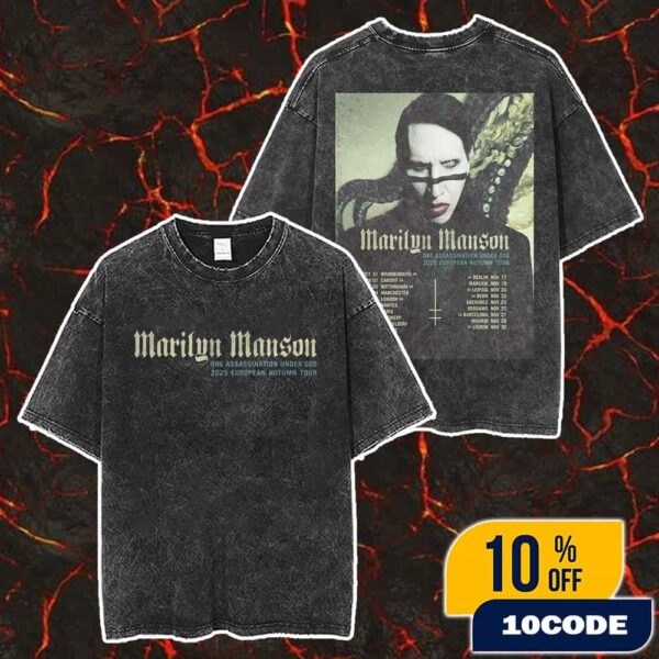 Marilyn Manson One Assassination Under God 2025 European Autumn Tour Dates Poster Artwork By Bill Yukich Merch Unisex Two Sided Washed T-Shirt