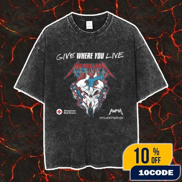 Metallica AWMH Bleeding Me Give Where You Live With American Red Cross Cruz Roja Americana Vintage Washed Unisex T-Shirt