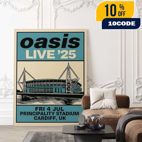 Oasis Event Poster Print Live ’25 4 July 2025 At Principality Stadium Cardiff UK Artwork By On Demand Artwork Poster Canvas Home Decor