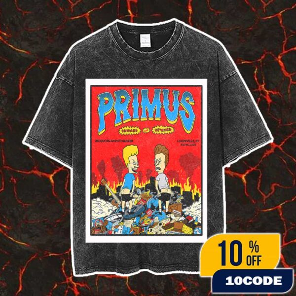Primus Onward And Upward Tour July 15 2025 Poster Event Beavis And Butt-Head Apocalyptic Artwork Limited Edition Vintage Washed Unisex T-Shirt