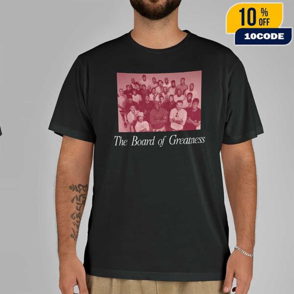 The Board Of Greatness Event 2025 Unisex T-Shirt Merchandise