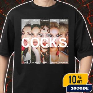 The COCKS Charli xcx x Olivia Rodrigo x Chappell Roan x Kim Petras x Sabrina Carpenter Nightlife August 1 2025 At Silk City Diner Bar And Lounge Merch Unisex T-Shirt
