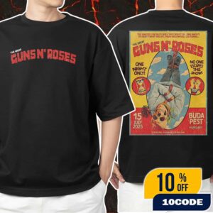 The Great Guns N’ Roses No One Escapes This Show Event Poster Artwork July 15 2025 At Budapest Hungary Ferenc Puskas Stadium Unisex T-Shirt Merchandise