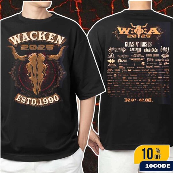 Wacken Open Air 2025 In Schleswig Holstein Germany Classic Rock Tee Festival From July 30 To August 2 Merch Two Sides T-Shirt