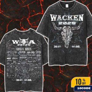 Wacken Open Air 2025 In Schleswig Holstein Germany Machine Tee Festival From July 30 To August 2 Wash Two Sides T-Shirt