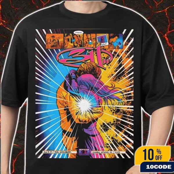 311 Colorado Springs Colorado 2025 Event Poster At Ford Amphitheater On August 19 2025 Merch Fans Gift Unisex T-Shirt
