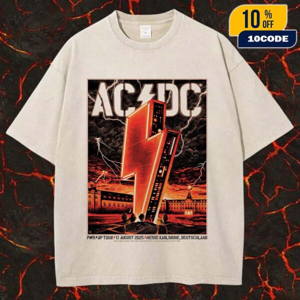AC/DC PWR UP Tour August 17 2025 At Messe Karlsruhe Deutschland Germany Poster Event Artwork By Max Loffler Unisex Washed Tee