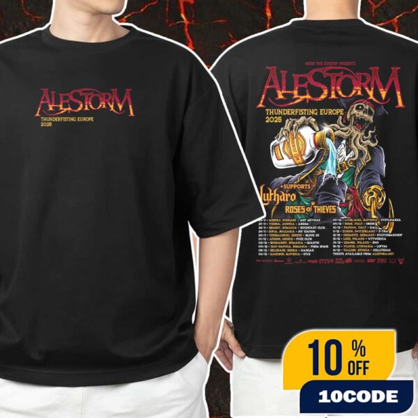 Alestorm Thunderfisting Europe 2025 Tour By Rock The Kristof Presents Poster With Tour Dates Unisex T-Shirt Merchandise