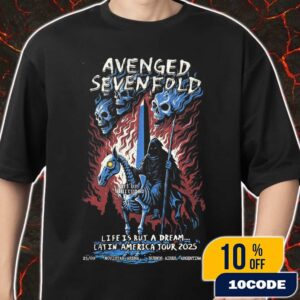 Avenged Sevenfold Life Is But A Dream Latin America 2025 Tour On September 25 At Movistar Arena Buenos Aires Argentina Art By Whitepogon Merch Unisex T-Shirt