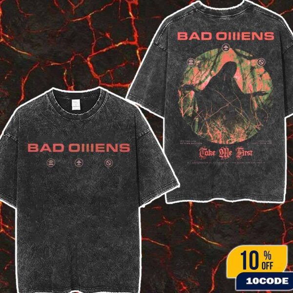 Bad Omens Take Me First Two-Sided T-Shirt Merchandise 2025 Wash Tee
