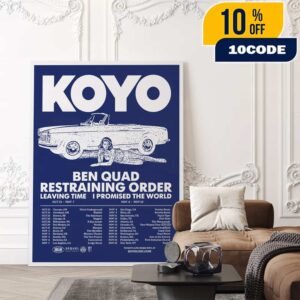 Ben Quad Restraining Order Poster Tour 2025 KOYO x Leaving Time x I Promised The World With Tour Dates Poster Canvas Home Decor