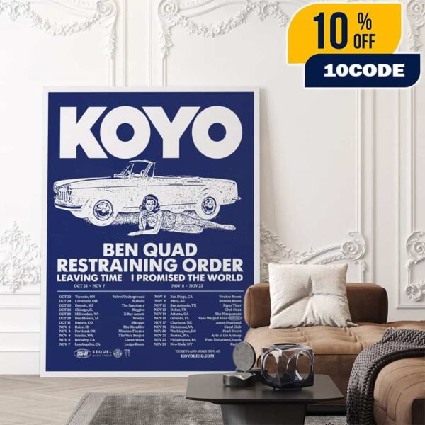 Ben Quad Restraining Order Poster Tour 2025 KOYO x Leaving Time x I Promised The World With Tour Dates Poster Canvas Home Decor