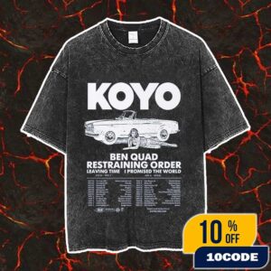 Ben Quad Restraining Order Poster Tour 2025 KOYO x Leaving Time x I Promised The World With Tour Dates Vintage Washed Unisex T-Shirt