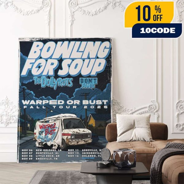 Bowling For Soup Warped Or Bust Fall Tour 2025 With The Dollyrots x Don’t Panic Poster Tour Dates Poster Canvas Home Decor