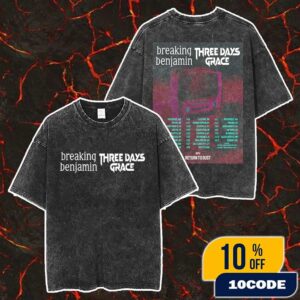 Breaking Benjamin x Three Days Grace With Return To Dust Poster Tour Dates 2025 Merch Unisex Two Sided Washed T-Shirt