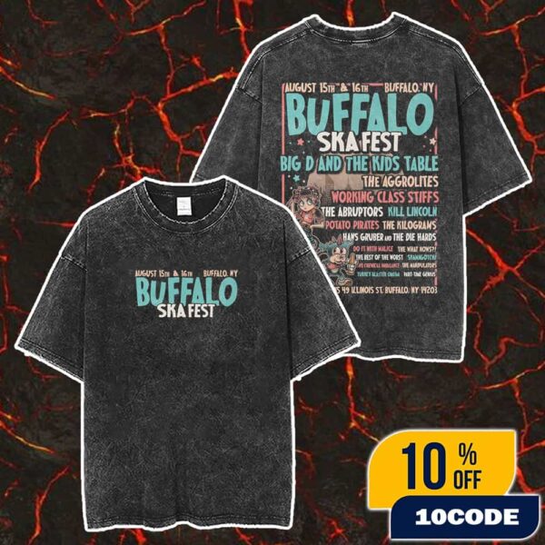 Buffalo Ska Fest 2025 August 15-16 At Buffalo Iron Works New York Poster Lineup Merch Unisex Two Sided Washed T-Shirt