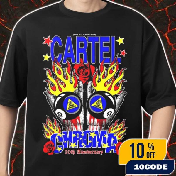 Cartel x Double Wonderful Chroma 20th Anniversary Date Tour Magic Ball 8 Artwork 2025 Limited Version Merch Unisex T-Shirt