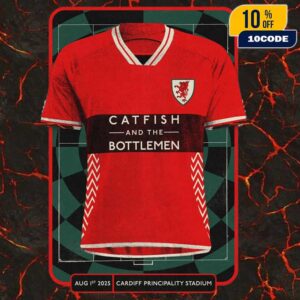 Catfish And The Bottlemen Football Jersey At Principality Stadium Cardiff August 1st 2025 T-Shirt