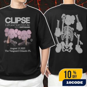 Clipse Let God Sort Em Out With Earthgang Tour August 13 At The Vanguard Orlando FL Collab With KAWS Artwork Unisex T-Shirt Merchandise