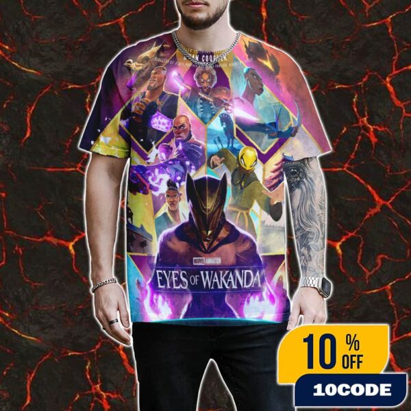 Connected By Purpose Driven By Legacy Marvel Animation’s Eyes Of Wakanda From Ryan Coogler Disney Plus New Poster Movie 2025 All Over Print Graphic T-Shirt, Hoodie