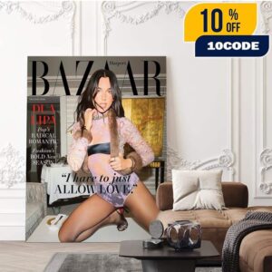 Dua Lipa Graces The Cover Of Harper’s BAZAAR The Icons Issue 2025 I Have To Just Allow Love Fan Gifts Home Decor Poster Canvas