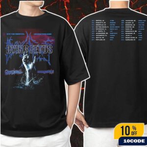 Dying Fetus North America Tour 2025 Into The Cesspool USA CAN Date List And Line Up Fans Gift Classic Two Sides T-Shirt