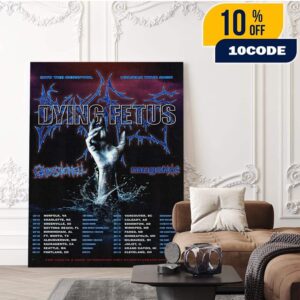 Dying Fetus North America Tour 2025 Into The Cesspool USA CAN Date List And Line Up Fans Gift Home Decor Poster Canvas