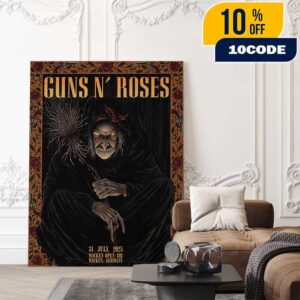 Guns N’ Roses July 31 2025 At Wacken Open Air Germany Because What You Want And What You Get Are Two Completely Different Things Poster Tour Event Poster Canvas Home Decor