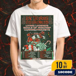 How The Grouch Stole Christmas 2025 With Living Legends x Souls Of Mischief x CunninLynguists Tour Poster With Tour Dates Merchandise Unisex T-Shirt