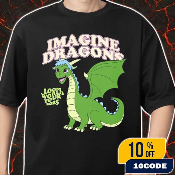 Imagine Dragons Fan Kit Loom World Tour 2025 At Estadio GNP Seguros Mexico On September 5 2025 Friendly Cartoon Dragon Version Merch Unisex T-Shirt
