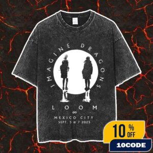 Imagine Dragons Fan Kit Loom World Tour 2025 At Estadio GNP Seguros Mexico On September 5-7 2025 Vintage Washed Unisex T-Shirt