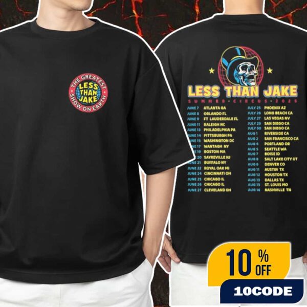 Less Than Jake Summer Circus Tour 2025 Skull With Top Hat Circus Theme Artwork Tour Dates Unisex T-Shirt Merchandise